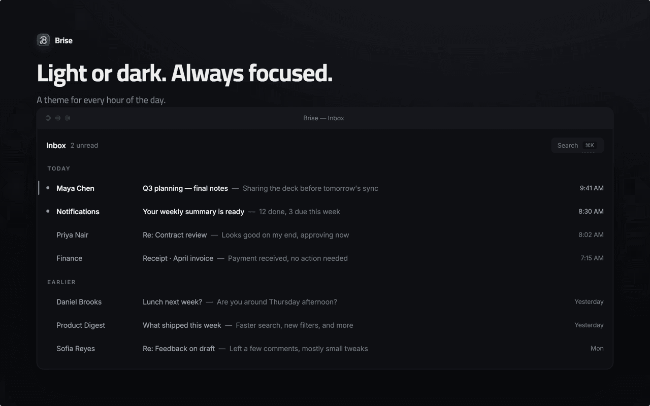 Brise in dark mode — a calm, near-black Gmail inbox that is easy on the eyes